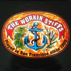 The Workin Stiffs : Whippin' Boy